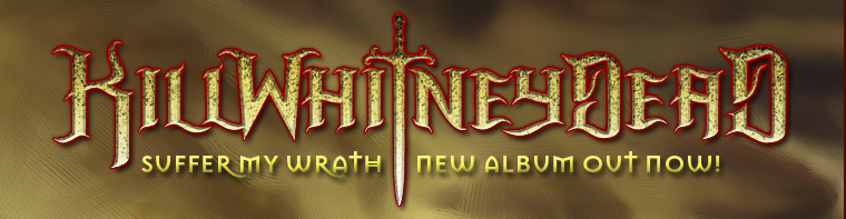 Killwhitneydead – Official Website